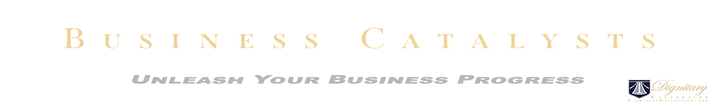 Business Catalysts by Dignitary Discretion Las Vegas